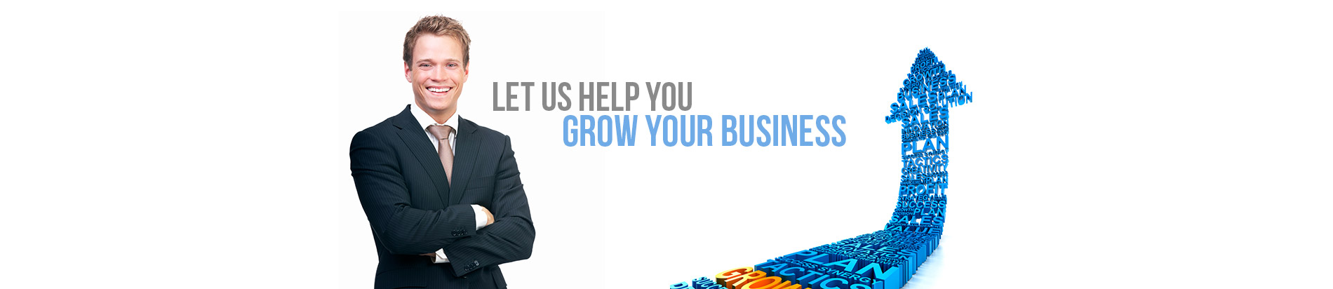 Let us Help you Grow your business